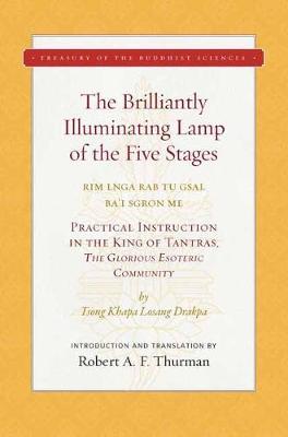 Brilliantly Illuminating Lamp of the Five Stages -  Tsong Khapa Losang Dragpa