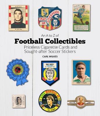 A to Z of Football Collectibles - Carl Wilkes
