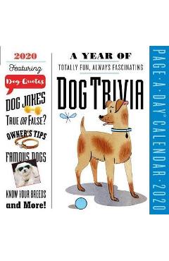 Coperta cărții 'Year of Dog Trivia Page-A-Day Calendar 2020 -'