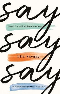 Say Say Say - Lila Savage