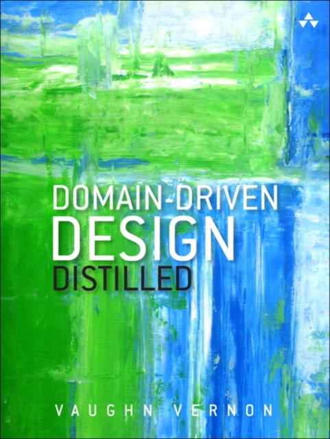 Domain-Driven Design Distilled - Vaughn Vernon