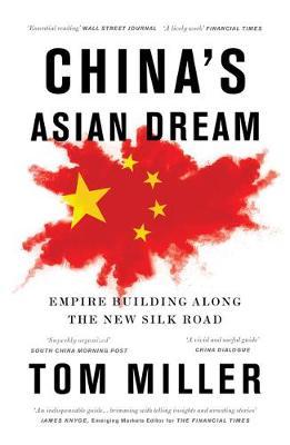 China's Asian Dream - Tom Miller