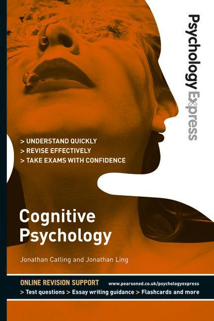 Psychology Express: Cognitive Psychology (Undergraduate Revi - Dominic Upton