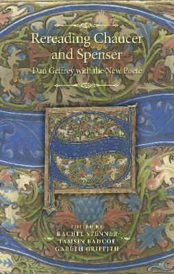 Rereading Chaucer and Spenser - Rachel Stenner