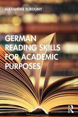 German Reading Skills for Academic Purposes - Alexander Burdumy