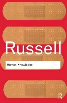 Human Knowledge: Its Scope and Limits - Bertrand Russell