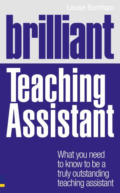 Brilliant Teaching Assistant - Louise Burnham