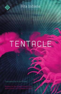 Tentacle - Rita Indiana