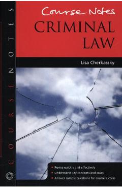 Coperta cărții 'Course Notes: Criminal Law - Lisa Cherkassky'