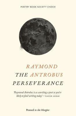 Perseverance - Raymond Antrobus