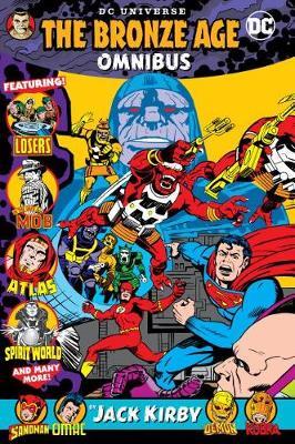 DC Universe Bronze Age Omnibus by Jack Kirby - Jack Kirby