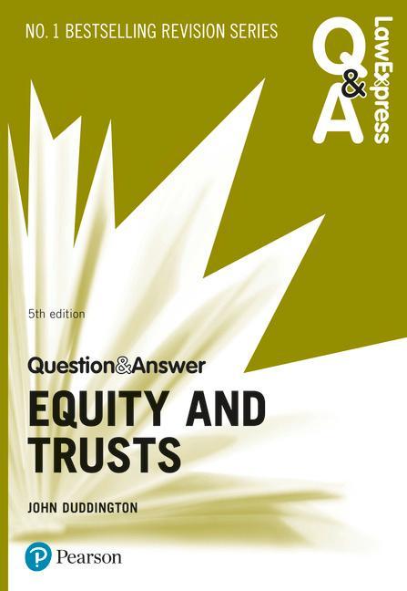 Law Express Question and Answer: Equity and Trusts - John Duddington