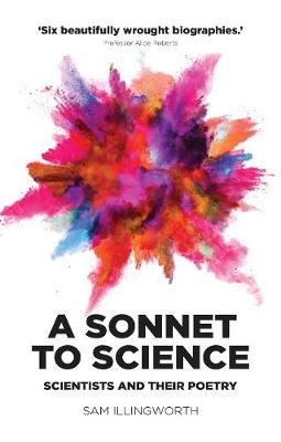 Sonnet to Science - Sam Illingworth