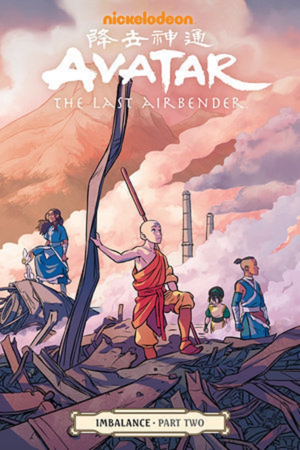 Avatar: The Last Airbender. Imbalance Part 2 - Faith Erin Hicks, Bryan Konietzko, Michael Dante DiMartino