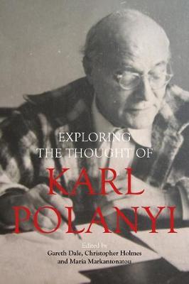 Karl Polanyi's Political and Economic Thought - Gareth Dale