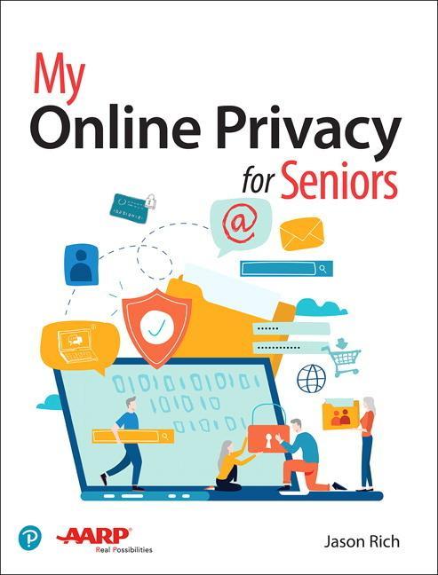My Online Privacy for Seniors - Jason Rich