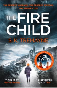 Fire Child - S. K. Tremayne