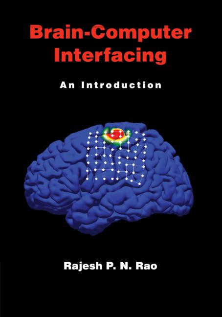 Brain-Computer Interfacing - Rajesh P N Rao