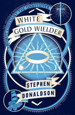 White Gold Wielder - Stephen Donaldson