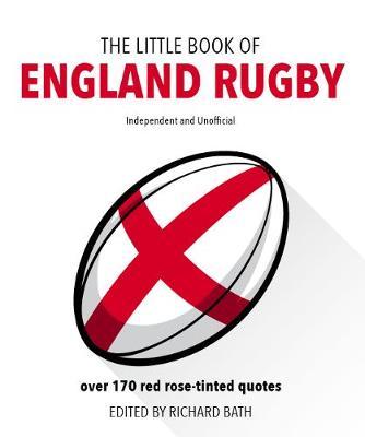 Little Book of  England Rugby - Richard Bath