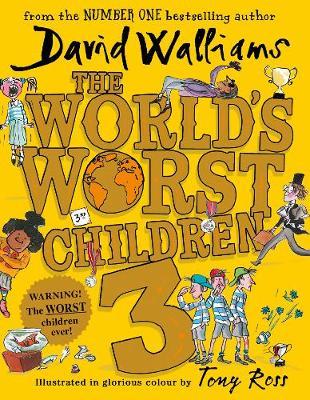 World's Worst Children 3 - David Walliams