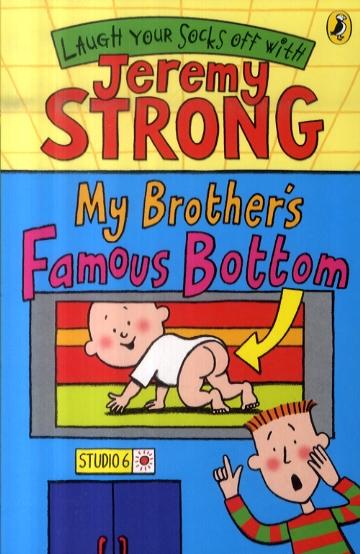 My Brother's Famous Bottom - Jeremy Strong
