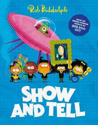 Show and Tell - Rob Biddulph
