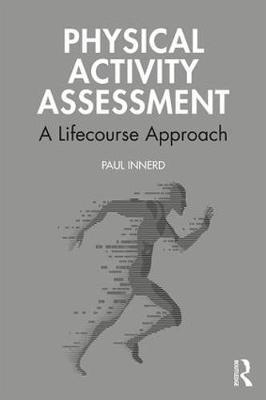 Physical Activity Assessment - Paul Innerd