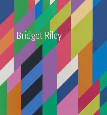 Bridget Riley - Bridget Riley