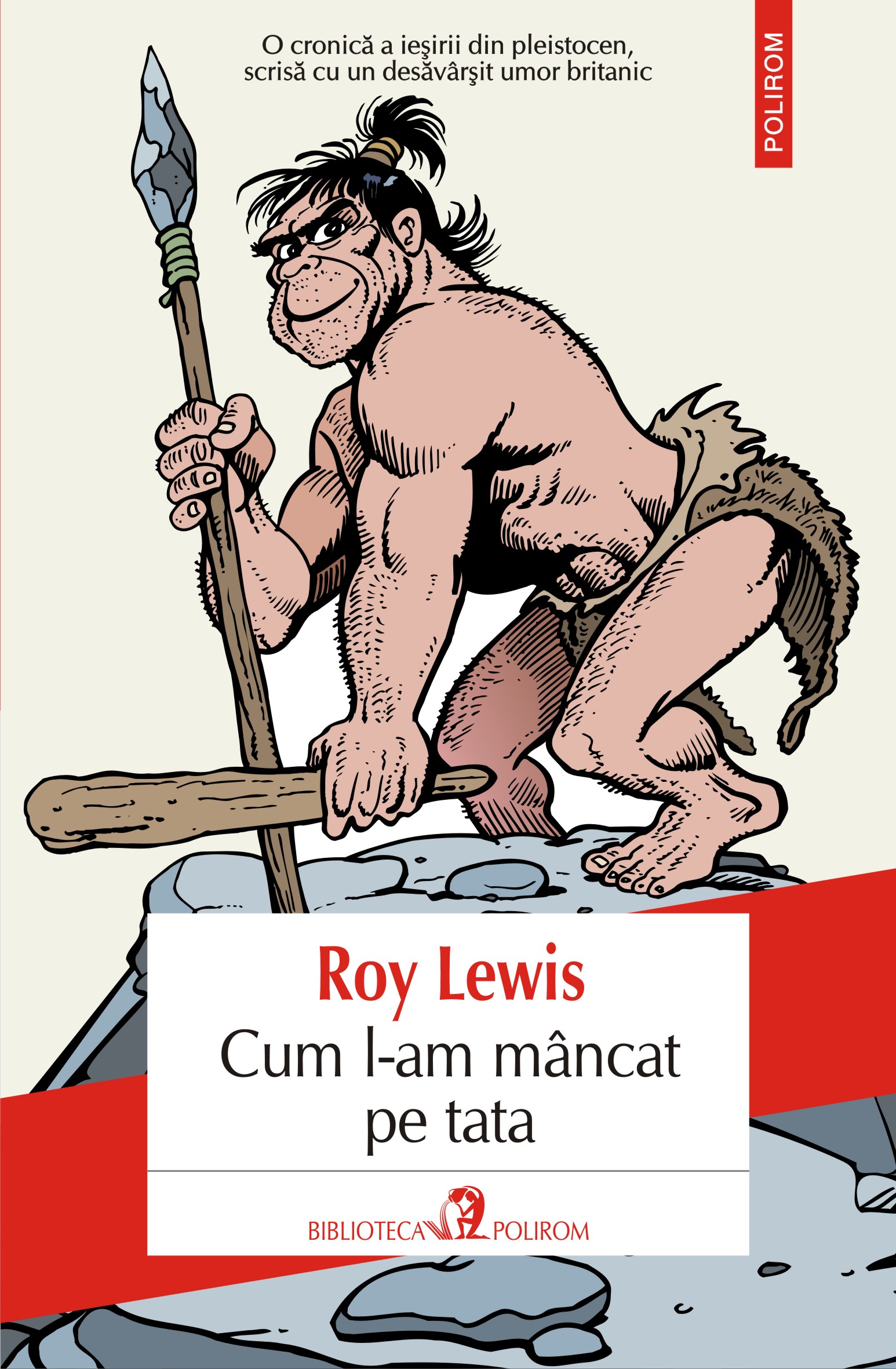 eBook Cum l-am mancat pe tata sau Omul evolutiei - Roy Lewis