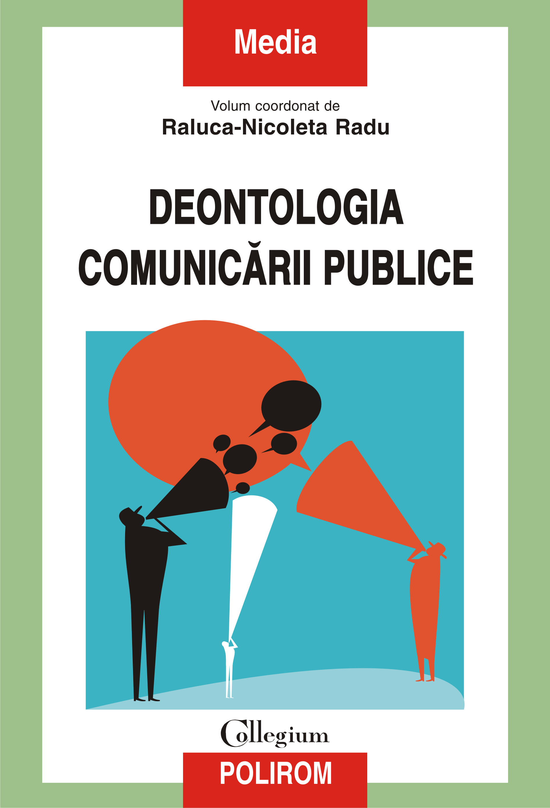 eBook Deontologia comunicarii publice - Raluca-Nicoleta Radu