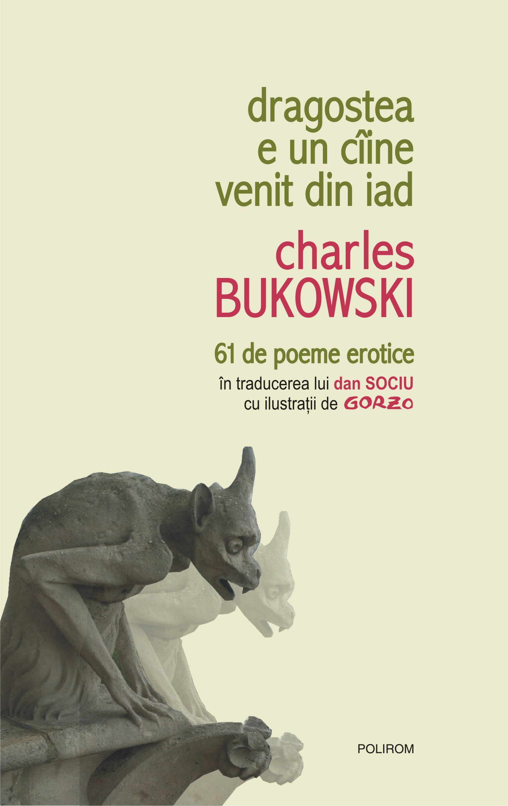 eBook Dragostea e un ciine venit din iad. 61 de poeme erotice - Charles Bukowski