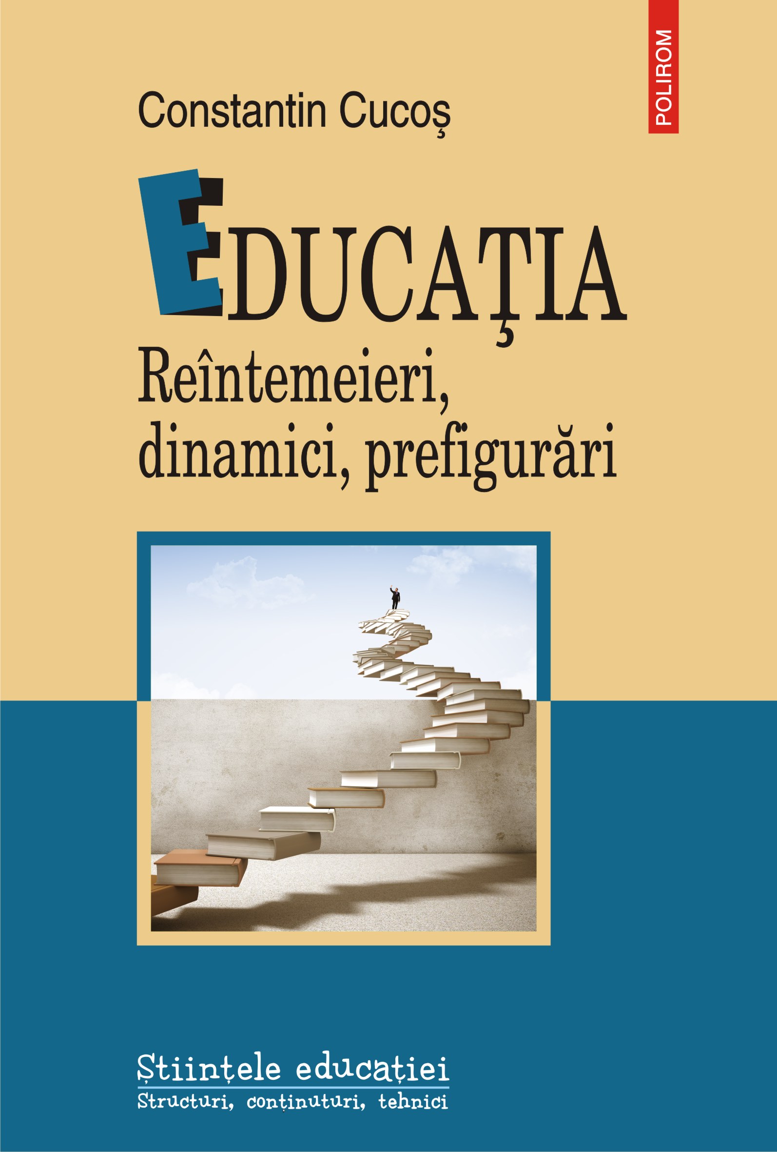 eBook Educatia reintemeieri, dinamici, prefigurari - Constantin Cucos