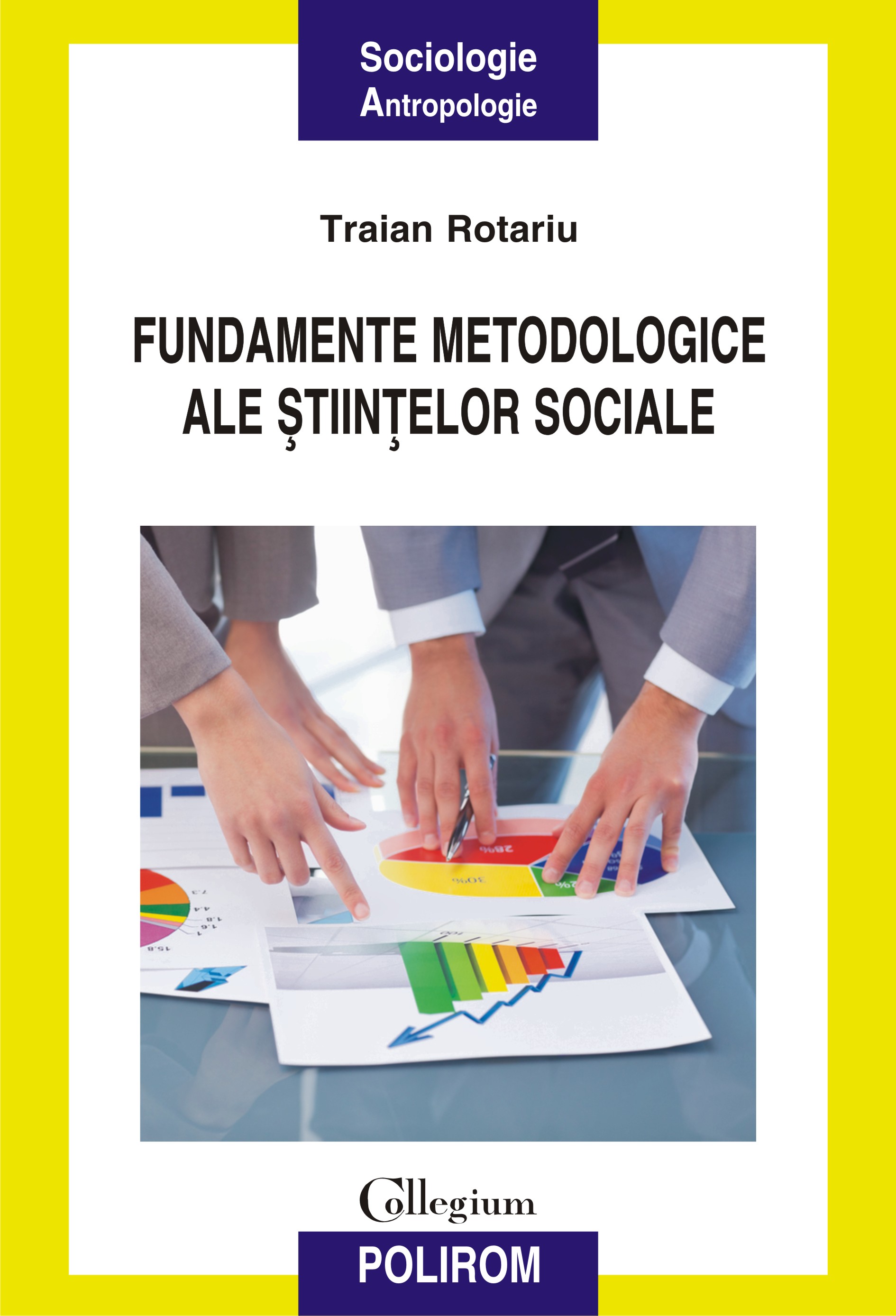 eBook Fundamente metodologice ale stiintelor sociale - Traian Rotariu