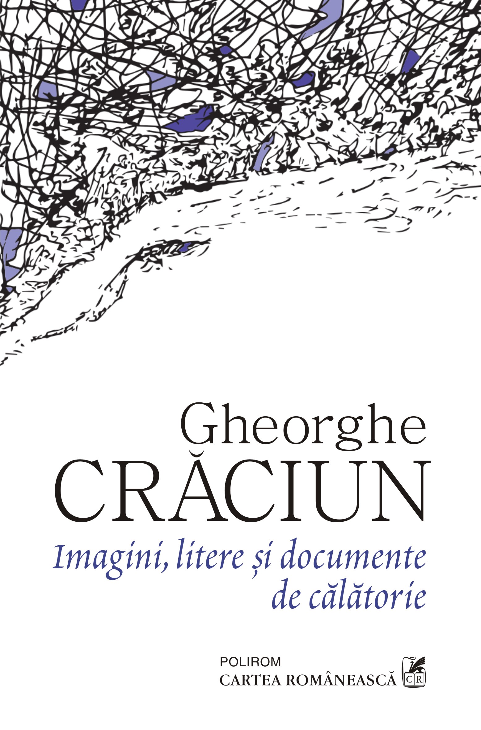eBook Imagini, litere si documente de calatorie - Gheorghe Craciun