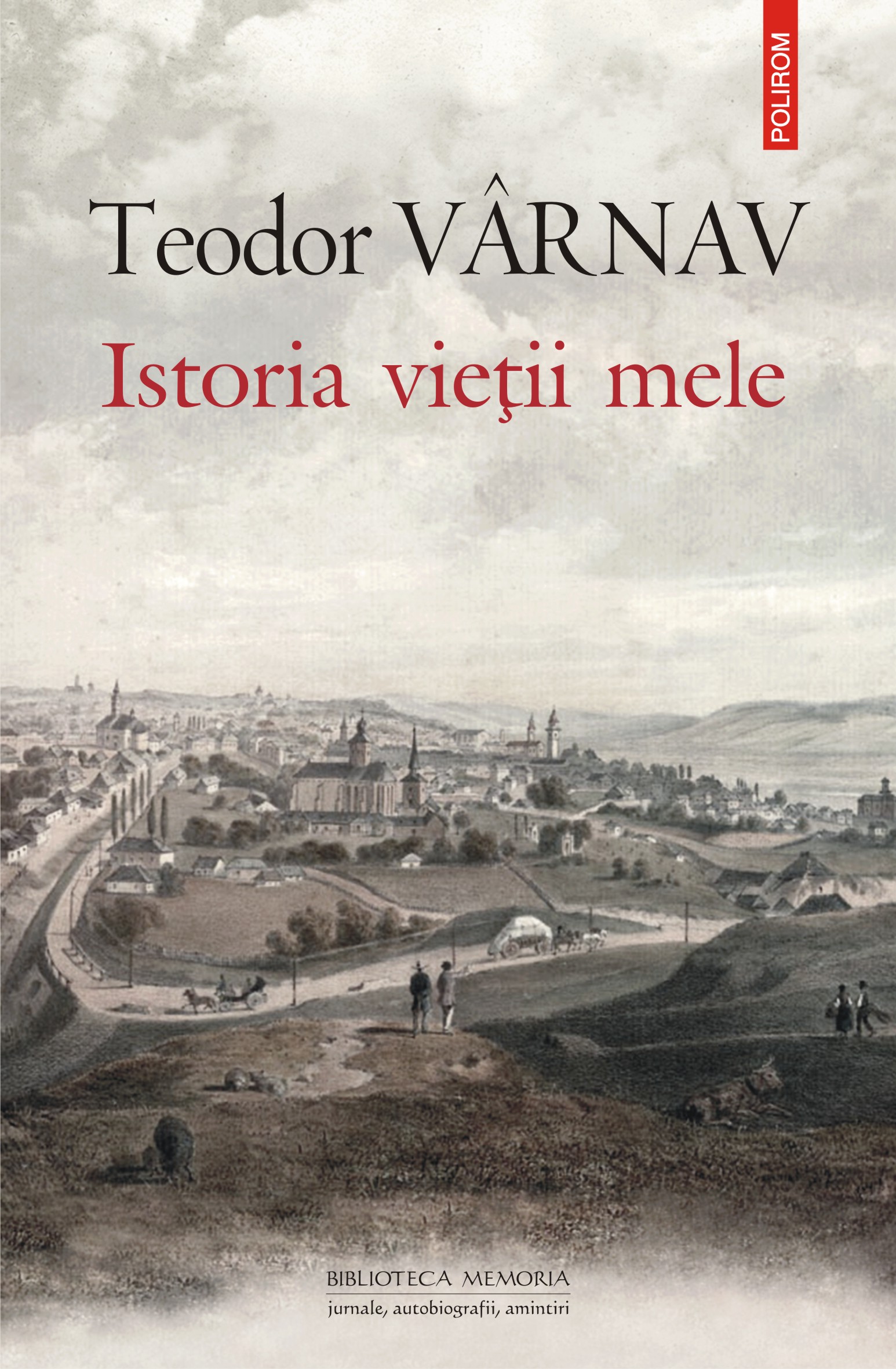 eBook Istoria vietii mele (Autobiografie din 1845) - Teodor Varnav
