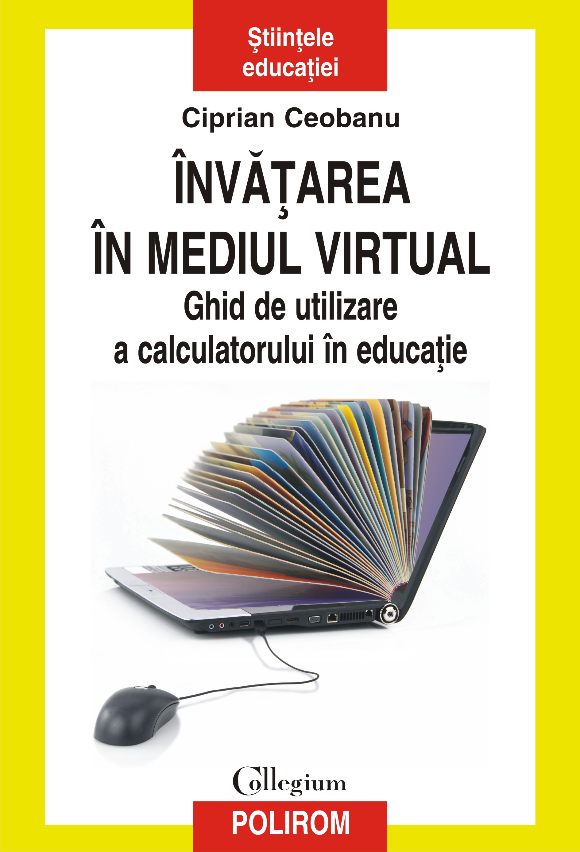 eBook Invatarea in mediul virtual ghid de utilizare a calculatorului in educatie - Ciprian Ceobanu