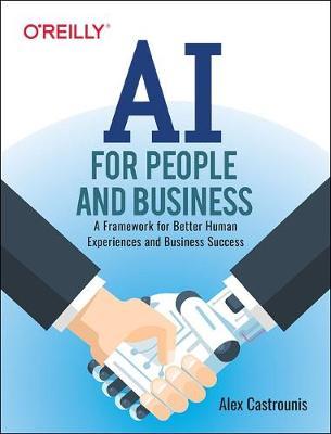 AI for People and Business - Alex Castrounis