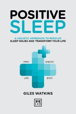Positive Sleep - Giles Watkins