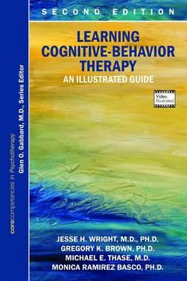 Learning Cognitive-Behavior Therapy - Jesse Wright