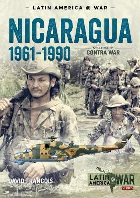 Nicaragua, 1961-1990, Volume 2 - David Francois