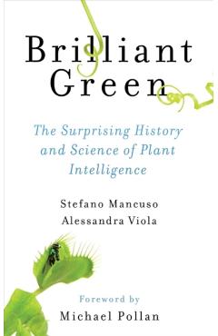 Brilliant Green - Stefano Mancuso