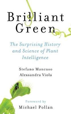 Brilliant Green - Stefano Mancuso