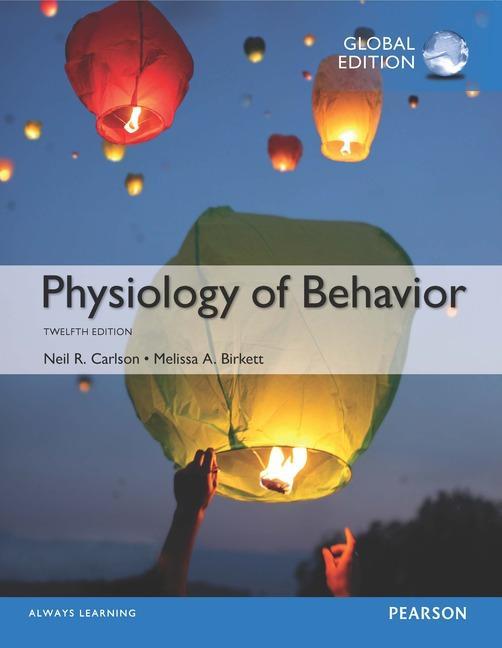 Physiology of Behavior, Global Edition - Neil Carlson