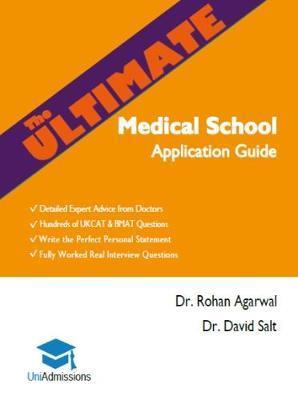 Ultimate Medical School Application Guide - Rohan Agarwal