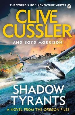 Shadow Tyrants - Clive Cussler