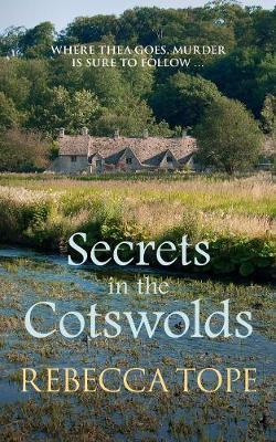 Secrets in the Cotswolds - Rebecca Tope