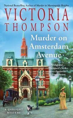 Murder On Amsterdam Avenue - Victoria Thompson