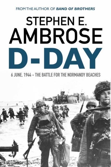 D-Day - Stephen E Ambrose