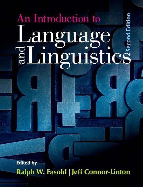 Introduction to Language and Linguistics - Ralph W Fasold